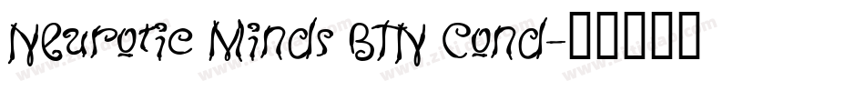 Neurotic Minds BTN Cond字体转换